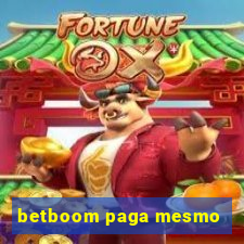 betboom paga mesmo